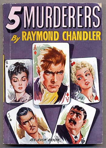 (#127733) FIVE [5] MURDERERS. Raymond Chandler.