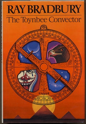 #127870) THE TOYNBEE CONVECTOR: STORIES. Ray Bradbury