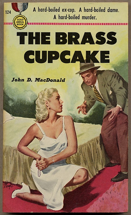 (#127986) THE BRASS CUPCAKE. John D. MacDonald.
