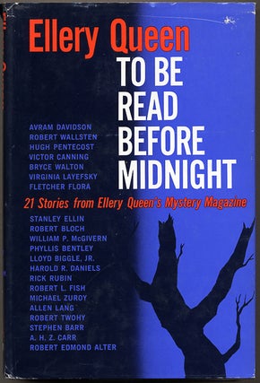 #128045) TO BE READ BEFORE MIDNIGHT: 21 STORIES FROM ELLERY QUEEN'S MYSTERY MAGAZINE. Frederic...
