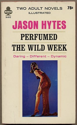 #128062) PERFUMED [bound with] THE WILD WEEK. Frank Frazetta, Jason Hytes