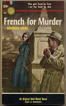 #128063) FRENCH FOR MURDER. Bernard Mara, Brian Moore