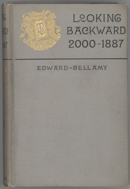 (#128228) LOOKING BACKWARD 2000 -- 1887. Edward Bellamy.