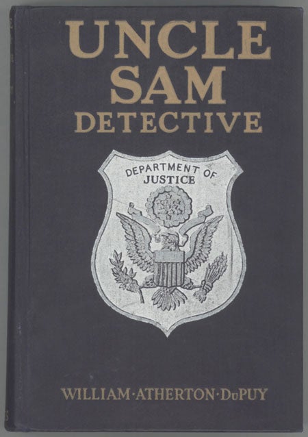 (#128296) UNCLE SAM DETECTIVE. William Atherton DuPuy.