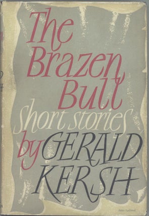 #128349) THE BRAZEN BULL. Gerald Kersh