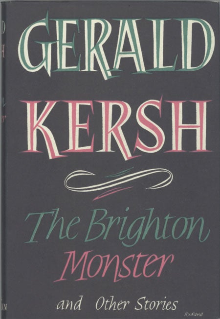 (#128350) THE BRIGHTON MONSTER AND OTHERS. Gerald Kersh.