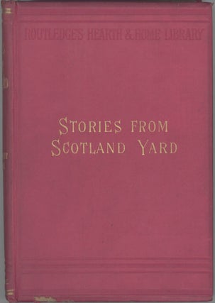 #128358) STORIES FROM SCOTLAND YARD As Told by Inspector Moser, Late of the Criminal...