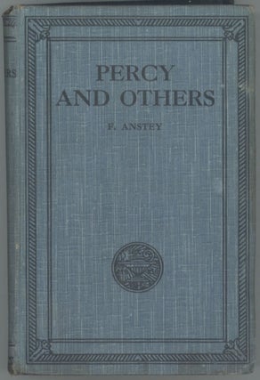 #128509) PERCY AND OTHERS: SKETCHES MAINLY REPRINTED FROM "PUNCH." F. Anstey, Thomas Anstey Guthrie