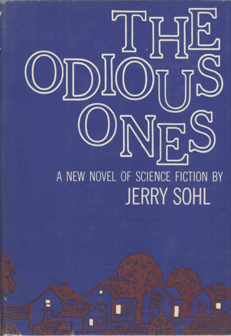 (#128520) THE ODIOUS ONES. Jerry Sohl.
