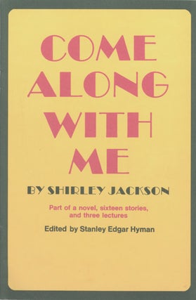 #128548) COME ALONG WITH ME ... [caption title]. Shirley Jackson