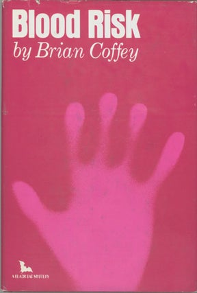 #128567) BLOOD RISK by Brian Coffey [pseudonym]. Dean Koontz, "Brian Coffey."