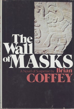 #128569) THE WALL OF MASKS. Dean Koontz, "Brian Coffey."