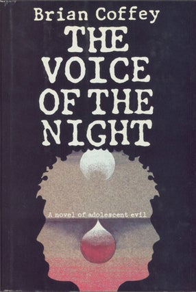 #128571) THE VOICE OF THE NIGHT. Dean Koontz, "Brian Coffey."