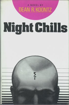 #128583) NIGHT CHILLS. Dean Koontz
