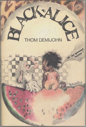 #128596) BLACK ALICE by Thom Demijohn [pseudonym]. Thomas M. Disch, John Sladek, "Thom Demijohn."