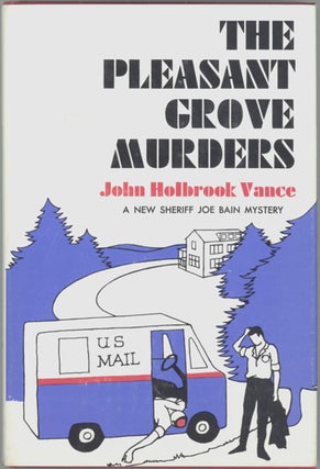 #128709) THE PLEASANT GROVE MURDERS. John Holbrook Vance