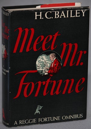 MEET MR. FORTUNE: A REGGIE FORTUNE OMNIBUS.