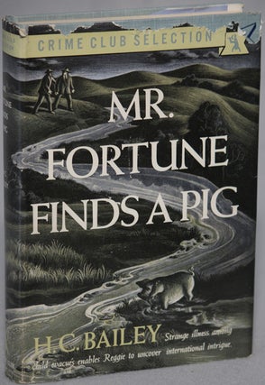 MR. FORTUNE FINDS A PIG.