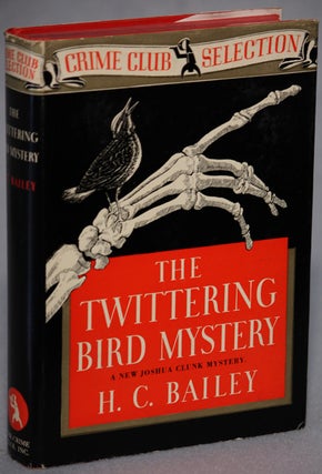 THE TWITTERING BIRD MYSTERY.