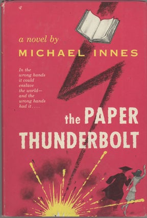 #128810) THE PAPER THUNDERBOLT. Michael Innes, John Innes Mackintosh Stewart