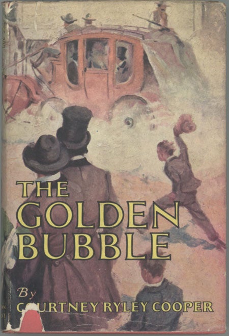 (#128988) THE GOLDEN BUBBLE. Courtney Ryley Cooper.