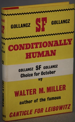 #129292) CONDITIONALLY HUMAN. Walter M. Miller, Jr