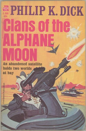 #129371) CLANS OF THE ALPHANE MOON. Philip K. Dick
