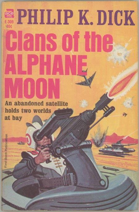 (#129371) CLANS OF THE ALPHANE MOON. Philip K. Dick.