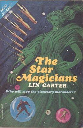 #129399) THE STAR MAGICIANS. Lin Carter
