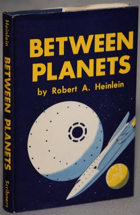 #129686) BETWEEN PLANETS. Robert A. Heinlein