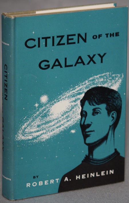 (#129687) CITIZEN OF THE GALAXY. Robert A. Heinlein.