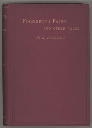 #130293) FOGGERTY'S FAIRY AND OTHER TALES. Gilbert