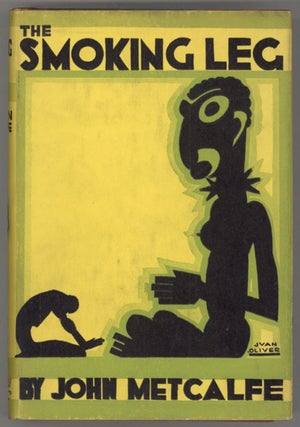 #130401) THE SMOKING LEG AND OTHER STORIES. John Metcalfe