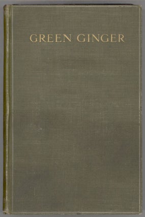 #130404) GREEN GINGER. Arthur Morrison