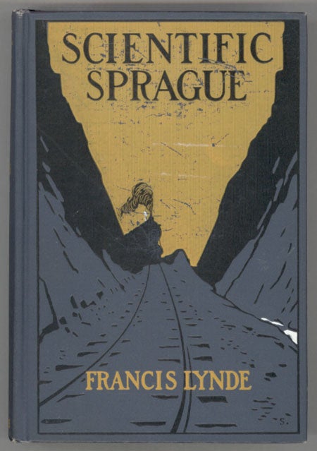 (#130492) SCIENTIFIC SPRAGUE. Francis Lynde.