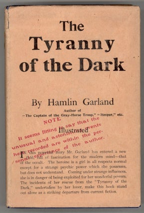 #130660) THE TYRANNY OF THE DARK. Hamlin Garland