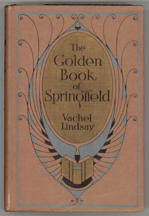 #130667) THE GOLDEN BOOK OF SPRINGFIELD ... BEING THE REVIEW OF A BOOK THAT WILL APPEAR IN THE...