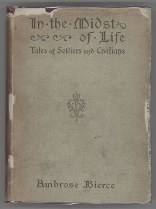 IN THE MIDST OF LIFE: TALES OF SOLDIERS AND CIVILIANS.