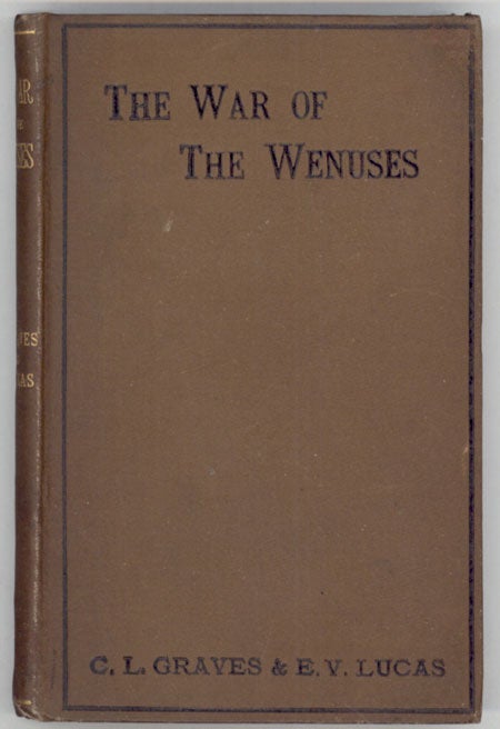 (#130723) THE WAR OF THE WENUSES. Translated from the Artesian of H. G. Pozzuoli. Graves, Lucas.