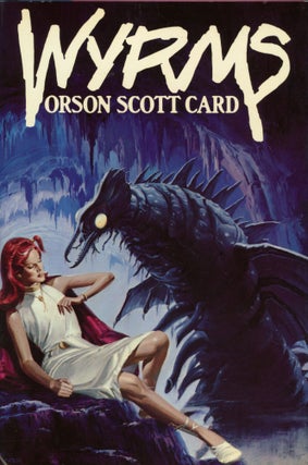 #1308) WYRMS. Orson Scott Card