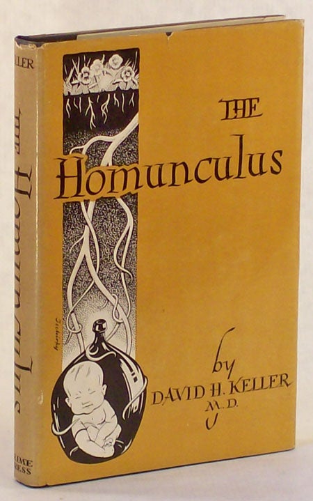 (#131411) THE HOMUNCULUS. David Keller.