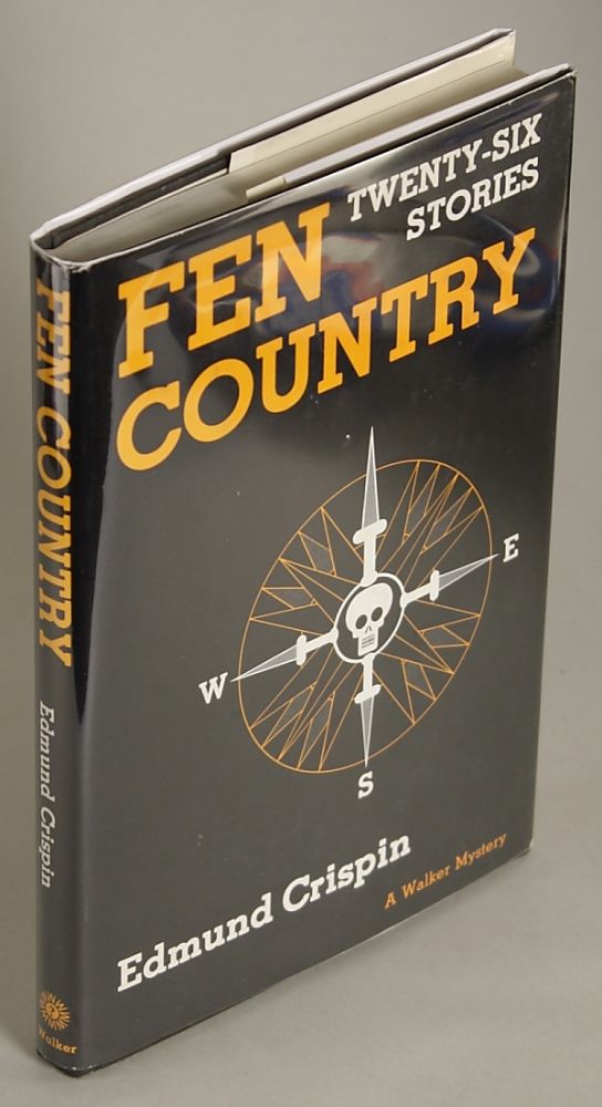 (#131990) FEN COUNTRY: TWENTY-SIX STORIES. Edmund Crispin, Robert Bruce Montgomery.
