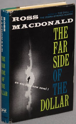 #132056) THE FAR SIDE OF THE DOLLAR. Kenneth Millar, "Ross Macdonald."