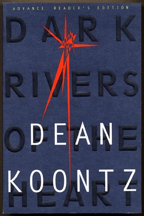 #132295) DARK RIVERS OF THE HEART. Dean Koontz