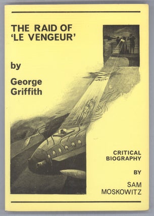 #132398) THE RAID OF 'LE VENGEUR' AND OTHER STORIES. George Griffith, George Chetwynd Griffith-Jones