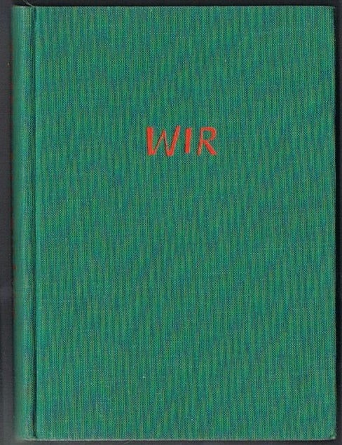 (#132836) WIR. ROMAN. Evgeny or Zamiatin Zamyatin, Eugene, Jewgenij Samjatin.