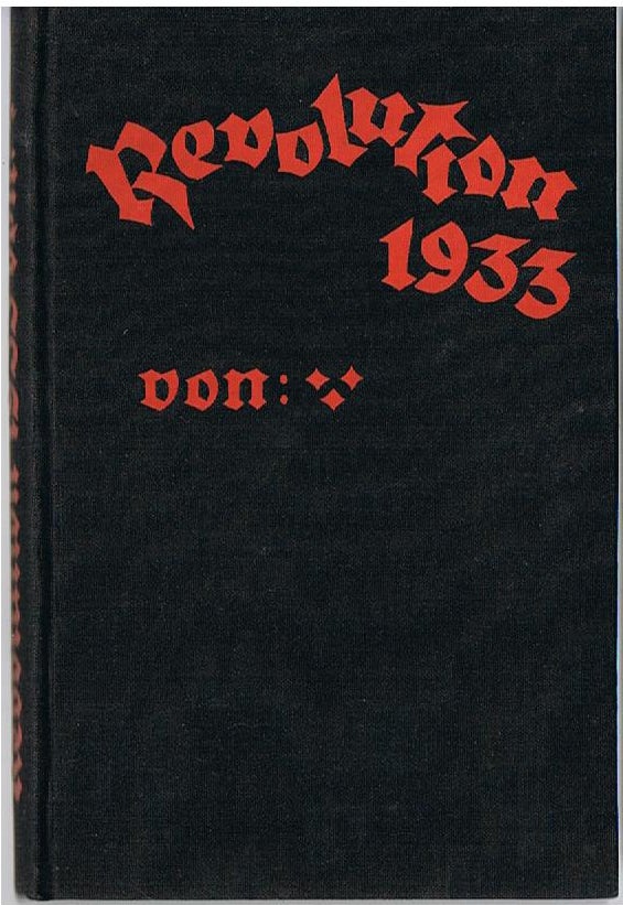 (#132963) REVOLUTION 1933 von * * * [pseudonym]. Martin Bochow.