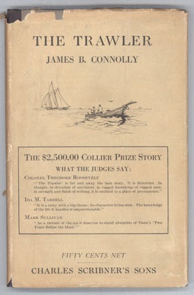 #133297) THE TRAWLER. James Brendan Connolly