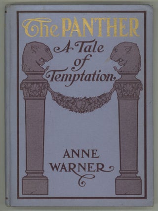 #133550) THE PANTHER: A TALE OF TEMPTATION. Anne Warner