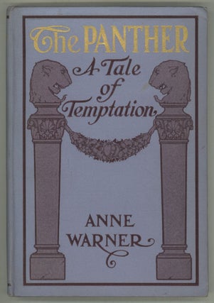 #133550) THE PANTHER: A TALE OF TEMPTATION. Anne Warner